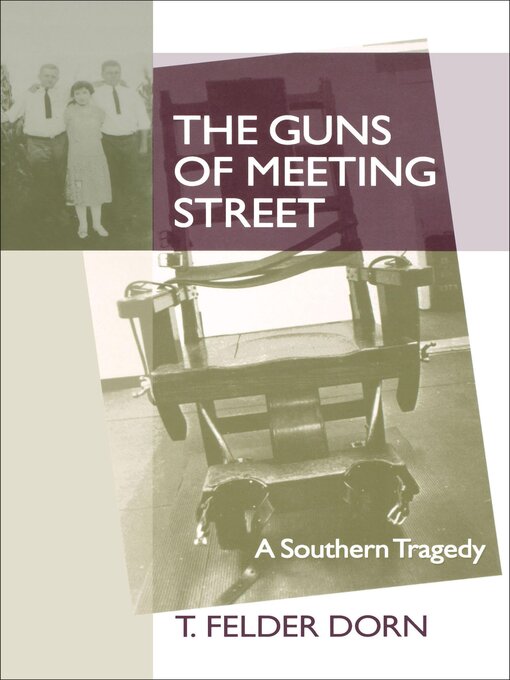 Title details for The Guns of Meeting Street by T. Felder Dorn - Available